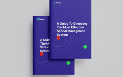 A Guide to Choosing the most Effective School Management System.